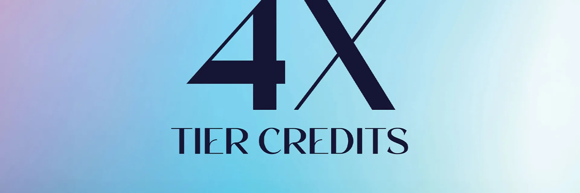 4x Tier Credits